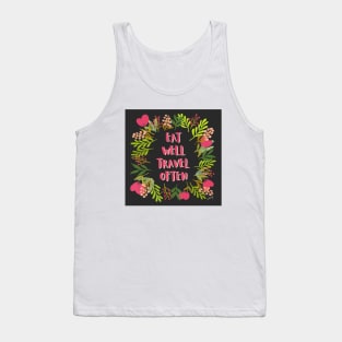 Eat Well Travel Often Charcoal & Hot Pink | Floral Wreath | Quote Tank Top